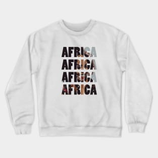 Africa T-Shirt Crewneck Sweatshirt